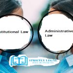 Constitutional Law and Administrative Law