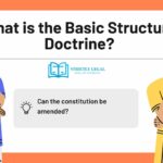 What is the Basic Structure Doctrine?