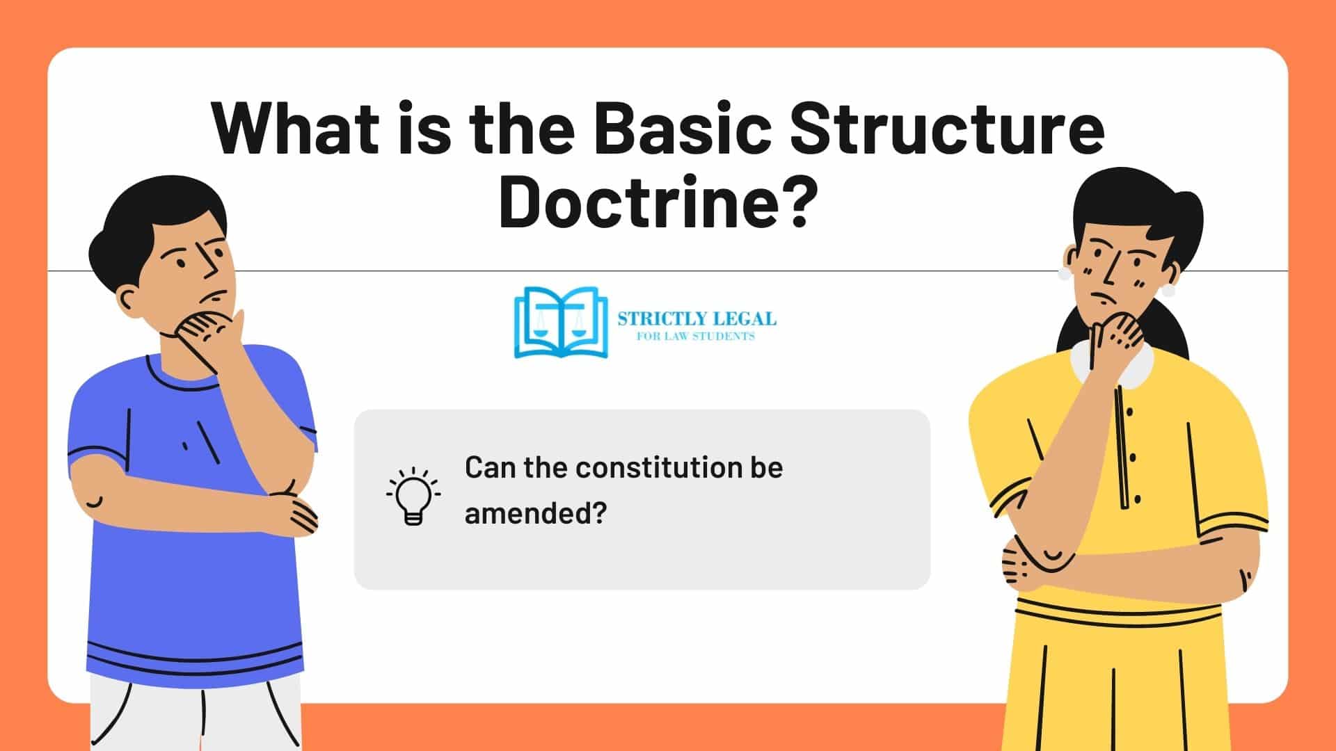 what-is-the-basic-structure-doctrine-strictlylegal