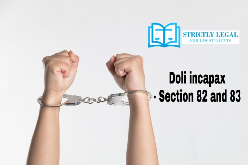 what-is-doli-incapax-in-which-section-of-ipc-it-lies-strictlylegal