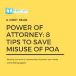 Power of Attorney: 8 Tips to Save Misuse of POA