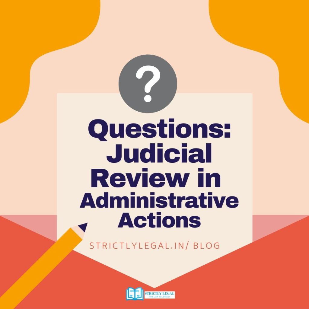 Questions Judicial Review in Administrative Actions