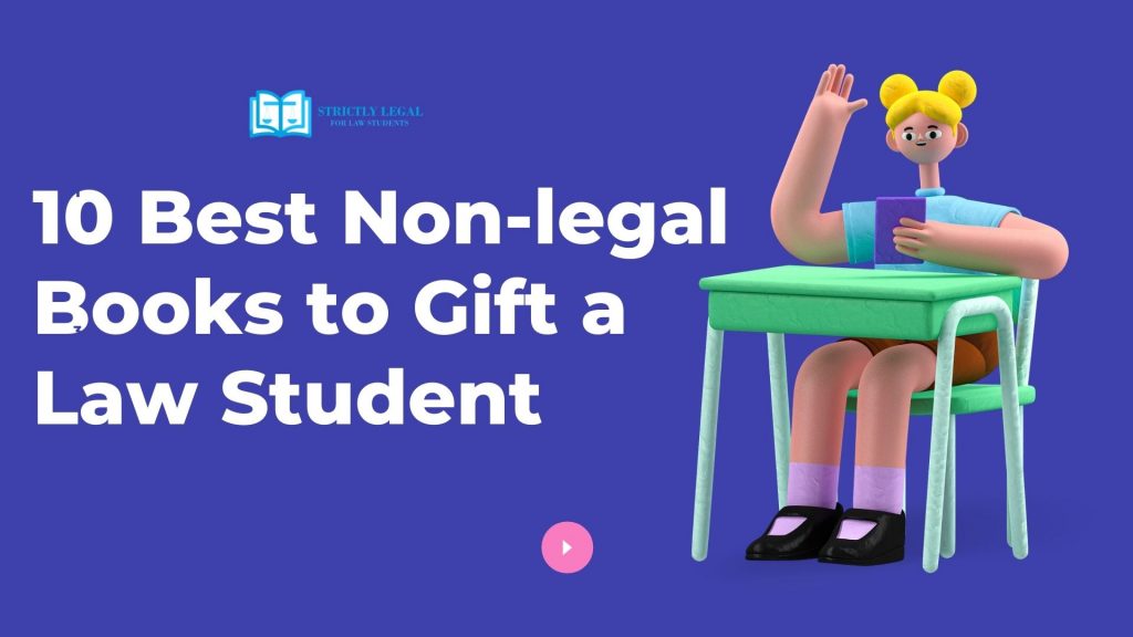 10 Best Non-legal Books to Gift a Law Student