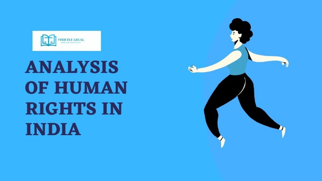 ANALYSIS OF HUMAN RIGHTS IN INDIA