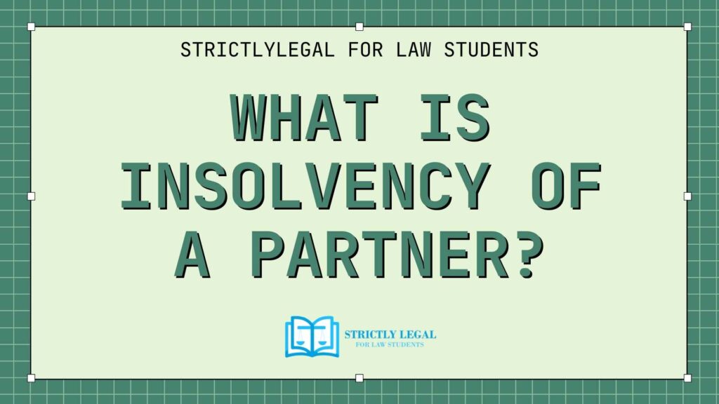 What is Insolvency of a Partner?