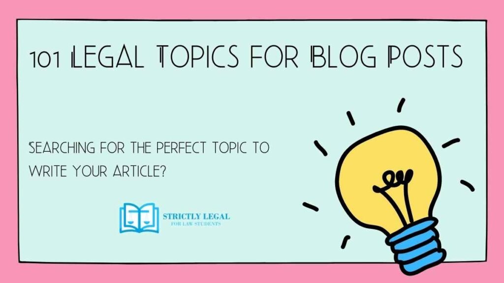 101 Legal Topics for Blog Posts