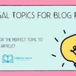 101 Legal Topics for Blog Posts