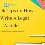 7 Quick Tips on How To Write A Legal Article
