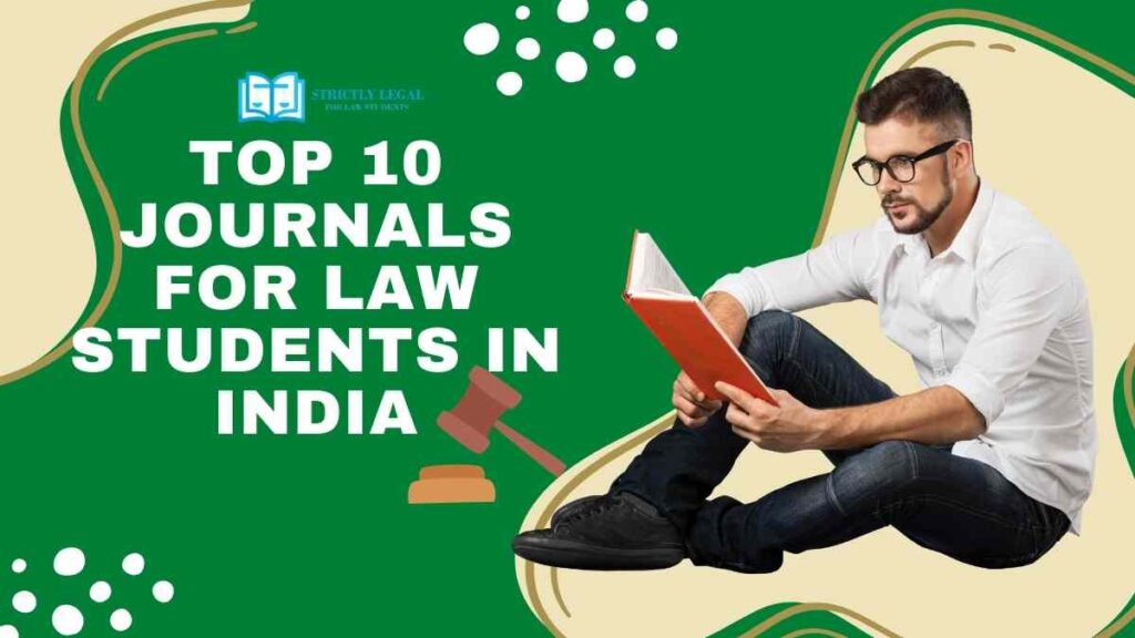 Top 10 journals for law students in India