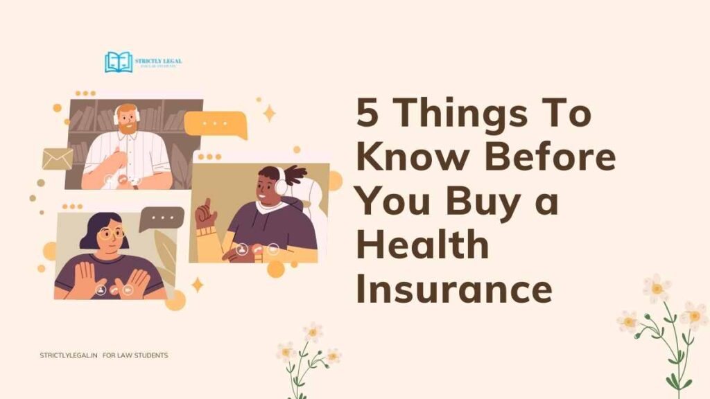 5 Things To Know Before You Buy a Health Insurance