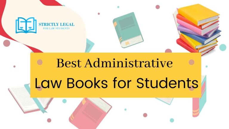 Best Administrative Law Books for Students