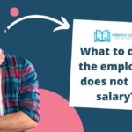 What to do if the employer does not pay salary?