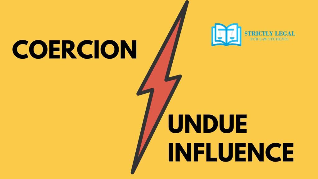 DIFFERENCE BETWEEN COERCION AND UNDUE INFLUENCE