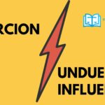DIFFERENCE BETWEEN COERCION AND UNDUE INFLUENCE