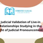 Judicial Validation of Live-in Relationships Studying in the Light of Judicial Pronouncements