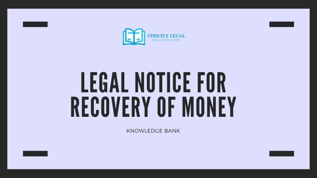 LEGAL NOTICE FOR RECOVERY OF MONEY