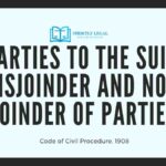 PARTIES TO THE SUIT- MISJOINDER AND NON-JOINDER OF PARTIES