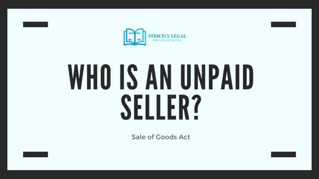 WHO IS AN UNPAID SELLER