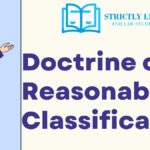 Doctrine of Reasonable Classification
