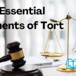 Essential Elements of Tort