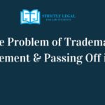 The Problem of Trademark Infringement & Passing Off in India