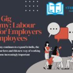 Indian Gig Economy: Labour Laws for Employers and Employees