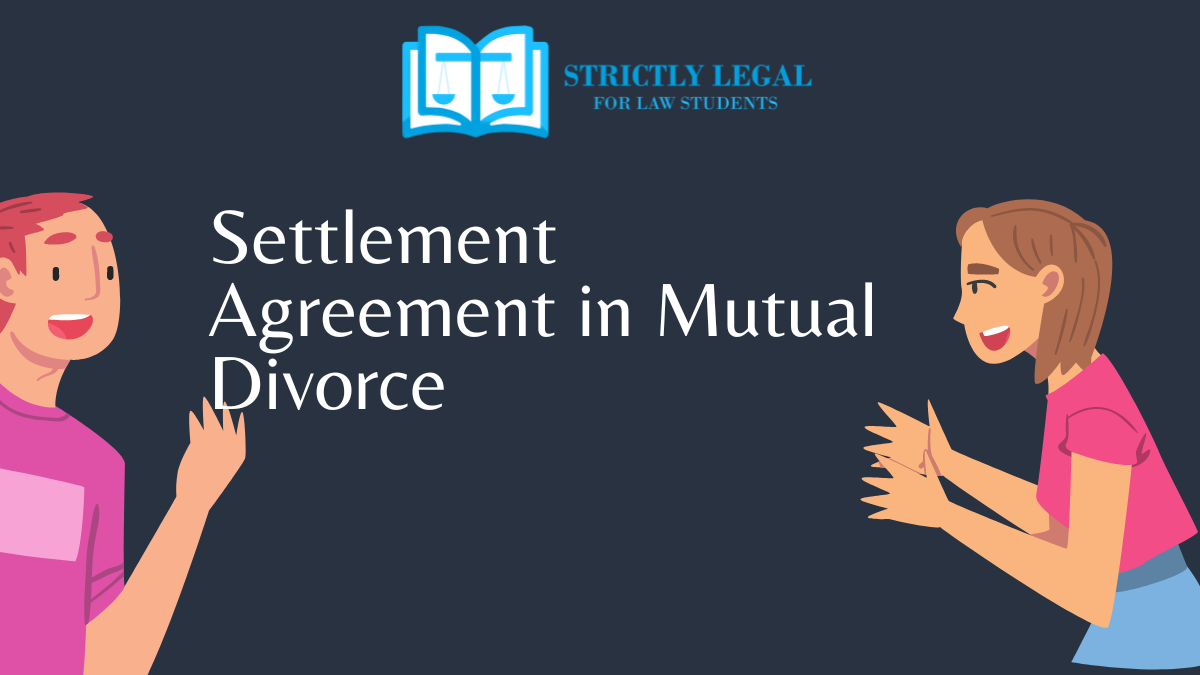 settlement-agreement-in-mutual-divorce-strictlylegal