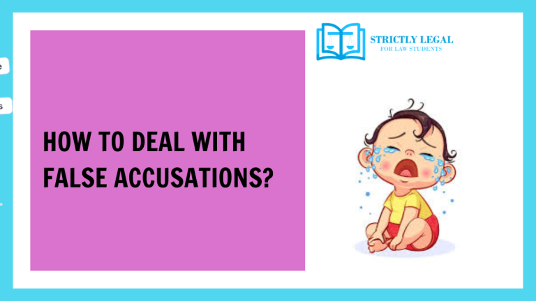How to deal with false accusations